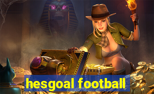 hesgoal football